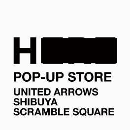 ＜H BEAUTY＆YOUTH＞ POP UP EVENT