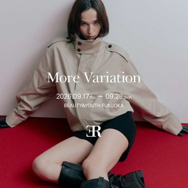 ER MORE VARIATION ＠ビューティー＆ユース福岡店