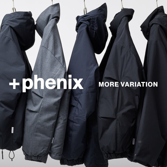 ＜＋phenix＞MORE VARIATION 