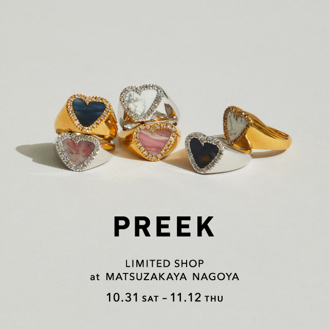 〈PREEK〉LIMITED SHOP at MATSUZAKAYA NAGOYA