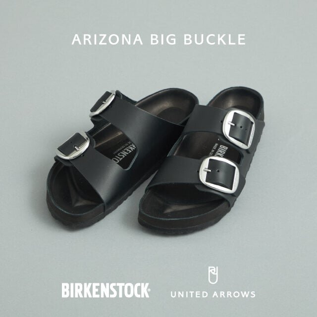 予約販売　ARIZONA BIG BUCKLE ＜BIRKENSTOCK for UNITED ARROWS＞ 発売：2026年5月14日(木)