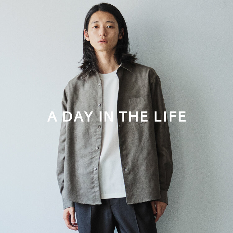 A DAY IN THE LIFE｜ユナイテッドアローズ公式通販 - UNITED ARROWS ONLINE