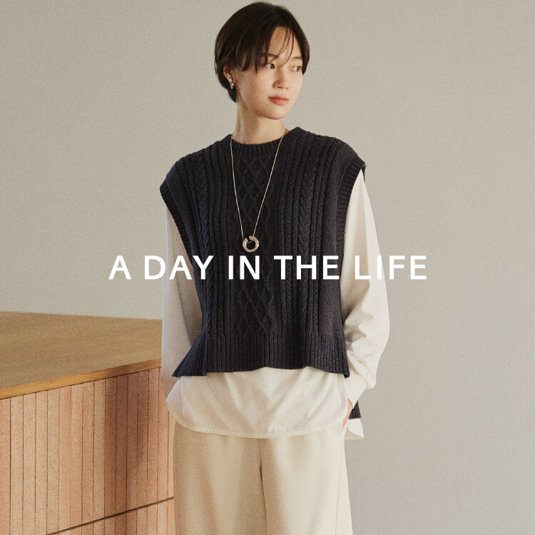 A DAY IN THE LIFE｜ユナイテッドアローズ公式通販 - UNITED ARROWS ONLINE